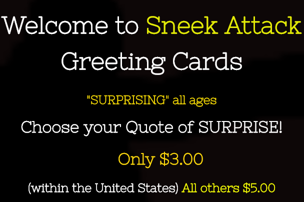 Sneek Attack Greeting Cards